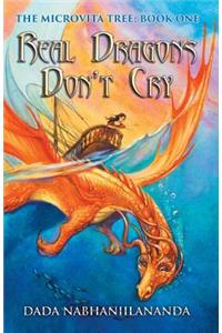 Real Dragons Don't Cry