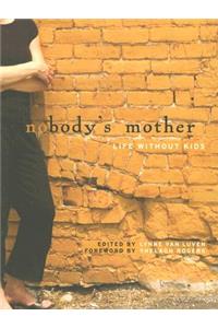 Nobody's Mother