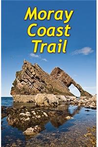 Moray Coast Trail: With Dava Way and Moray Way