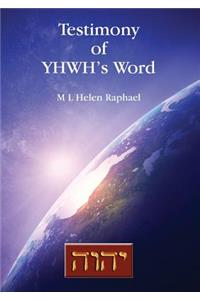 Testimony of YHWH's Word