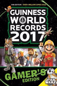 Guinness World Records 2017: Gamer's Edition