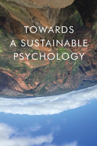 Towards a Sustainable Psychology