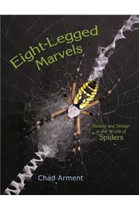 Eight-Legged Marvels