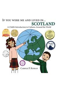 If You Were Me and Lived in... Scotland: A Child's Introduction to Cultures Around the World