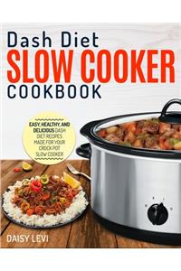 Dash Diet Slow Cooker Cookbook