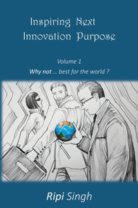 Inspiring Next Innovation Purpose