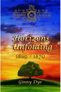 Horizons Unfolding (#12 in the Bregdan Chronicles Historical Fiction Romance Series