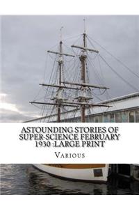 Astounding Stories of Super-Science February 1930