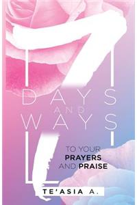 7 Days 7 Ways to Your Prayers and Praise