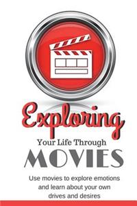 Exploring Life Through Movies