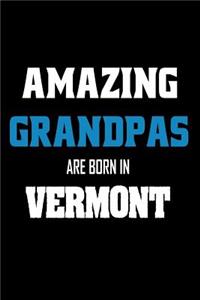 Amazing Grandpas Are Born In Vermont