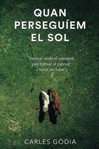 Quan perseguíem el sol