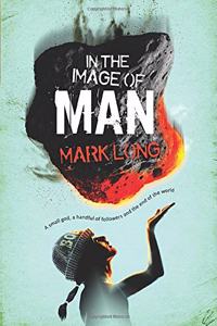In the Image of Man