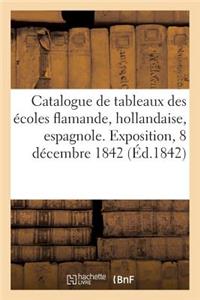 Catalogue de Tableaux Des Écoles Flamande, Hollandaise, Espagnole, Italienne Et Française