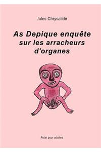 As Depique Enqu Te Sur Les Arracheurs D'Organes