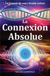 La Connexion Absolue
