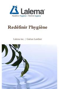 Redéfinir l'hygiène