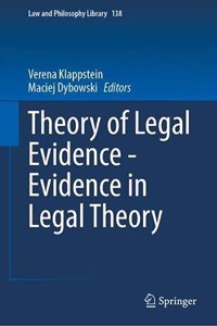 Theory of Legal Evidence - Evidence in Legal Theory