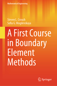 First Course in Boundary Element Methods