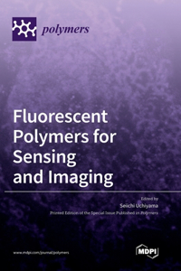 Fluorescent polymers for sensing and imaging