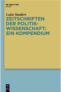 Zeitschriften Der Politikwissenschaft: Ein Kompendium