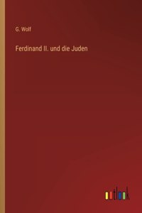 Ferdinand II. und die Juden