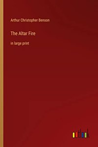 Altar Fire: in large print