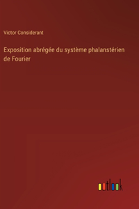 Exposition abrégée du système phalanstérien de Fourier