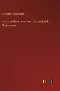 Notice de deux tentatives d'ascension du Chimborazo