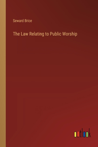 Law Relating to Public Worship