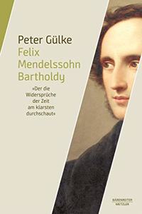 Felix Mendelssohn Bartholdy