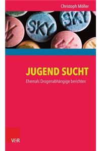 Jugend Sucht