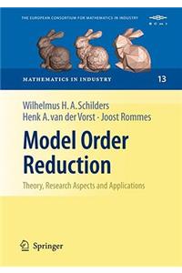 Model Order Reduction: Theory, Research Aspects and Applications