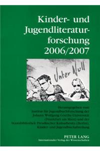 Kinder- Und Jugendliteraturforschung 2006/2007