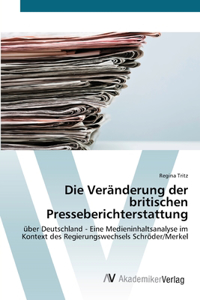 Die Veränderung der britischen Presseberichterstattung