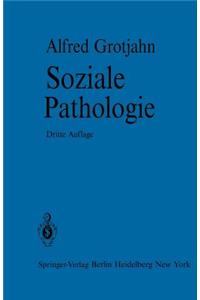 Soziale Pathologie