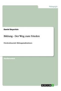 Bildung - Der Weg zum Frieden