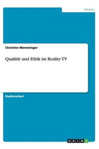 Qualität Und Ethik Im Reality-TV