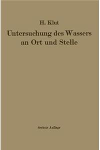 Untersuchung des Wassers an Ort und Stelle