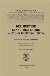 Der Heutige Stand Der Lehre Von Den Geschwülsten