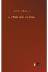 Montaigne and Shakspere