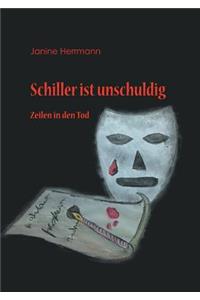 Schiller ist unschuldig