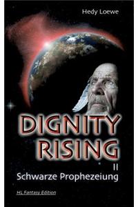 Dignity Rising II