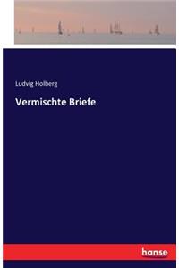 Vermischte Briefe