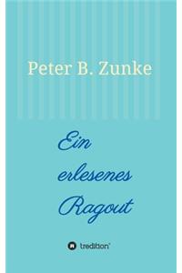 Ein erlesenes Ragout