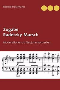 Zugabe Radetzky-Marsch