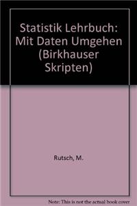 Statistik Lehrbuch: Mit Daten Umgehen