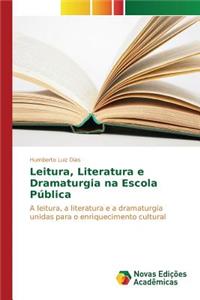 Leitura, Literatura e Dramaturgia na Escola Pública