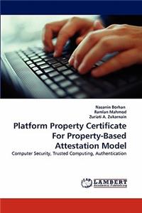 Platform Property Certificate for Property-Based Attestation Model