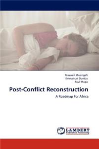 Post-Conflict Reconstruction
